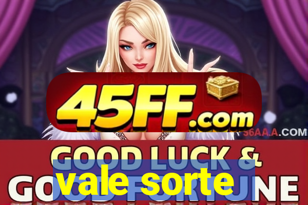 vale sorte - resultado hoje